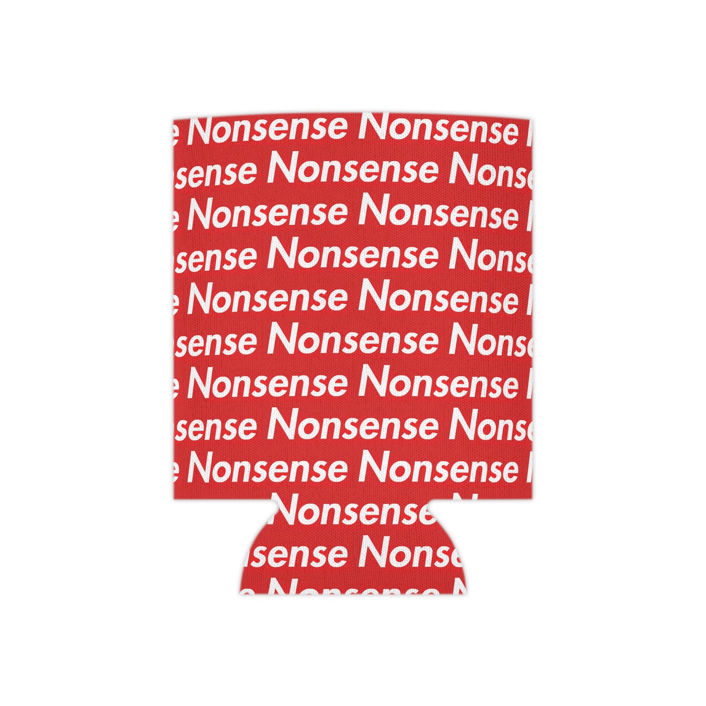 Nonsense Can Cooler